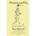 Flowers and Fire