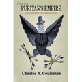 Puritan's Empire: A Catholic Perspective on American History