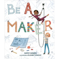 Be a Maker