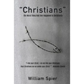 "Christians" - The Worst Thing that Ever Happened to Christianity