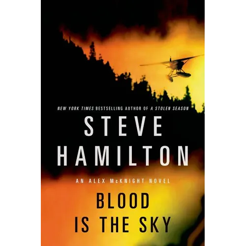 Blood Is the Sky: An Alex McKnight Mystery