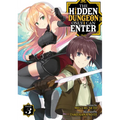 The Hidden Dungeon Only I Can Enter (Light Novel) Vol. 3