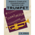 Arban's Complete Conservatory Method for Trumpet (Dover Books on Music)