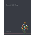 Doing the Right Thing