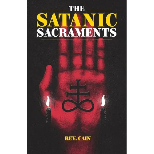 The Satanic Sacraments
