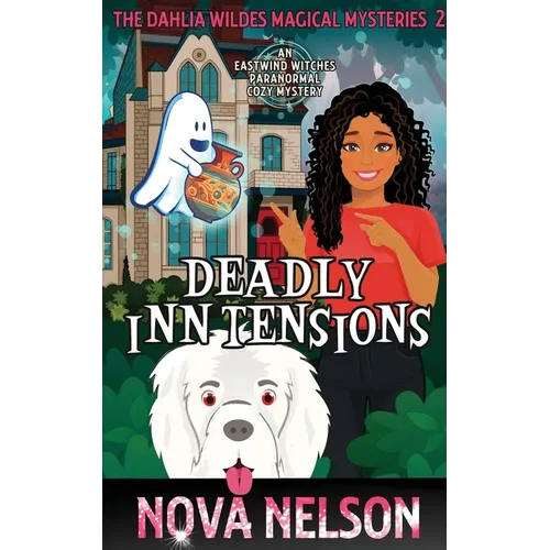 Deadly Inn Tensions: An Eastwind Witches Paranormal Cozy Mystery