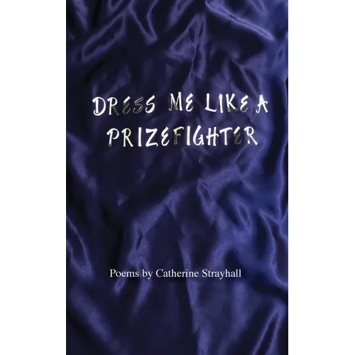 Dress Me Like a Prizefighter