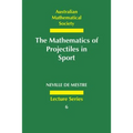 The Mathematics of Projectiles in Sport