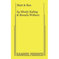 Matt & Ben