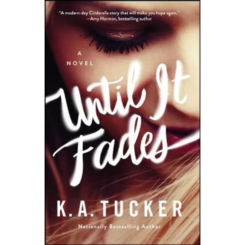 Until It Fades