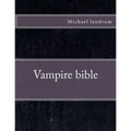 Vampire Book bible
