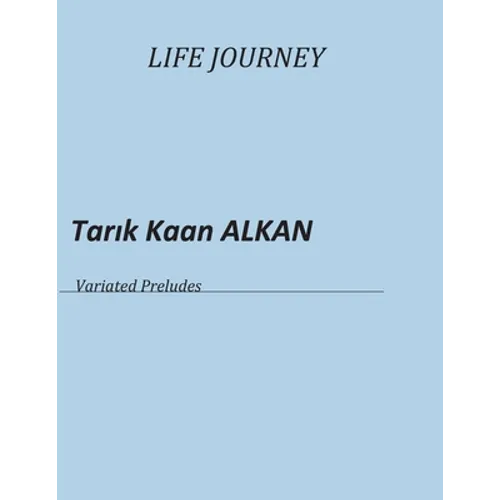 Life Journey: Variated Preludes