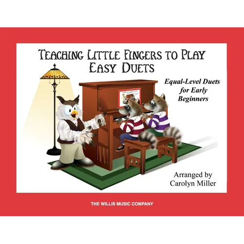 Teaching Little Fingers to Play Easy Duets: Early Elementary Level