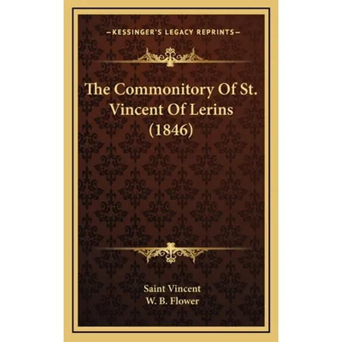 The Commonitory Of St. Vincent Of Lerins (1846)