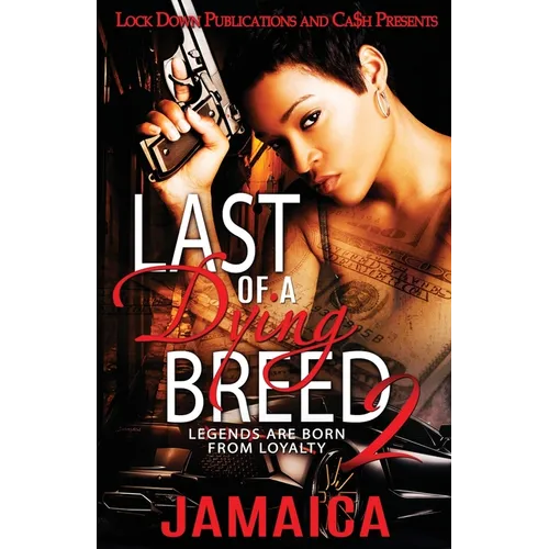 Last of a Dying Breed 2