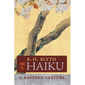 Haiku (Volume I): Eastern Culture