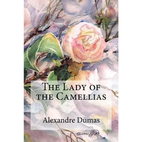 The Lady of the Camellias
