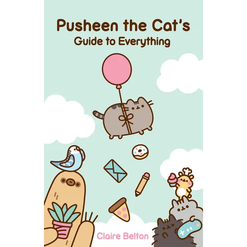 Pusheen the Cat's Guide to Everything