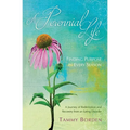 A Perennial Life: Finding purpose in every season