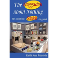 The Haggadah About Nothing: The (Unofficial) Seinfeld Haggadah