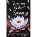 Surviving Amber Springs: A Stand-alone Contemporary Reverse Harem Romance