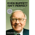 Even Buffett Isn't Perfect: What You Can--and Can't--Learn from the World's Greatest Investor