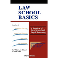Law School Basics: A Preview of Law School and Legal Reasoning