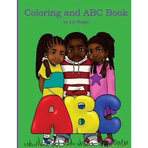 Coloring and ABC Book by J.D.Wright