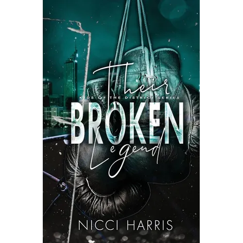 Their Broken Legend: A Boxing Romance