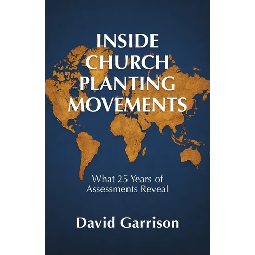 Inside Church Planting Movements: What 25 Years of Assessments Reveal