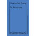 No More Sad Things