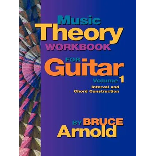 Music Theory Workbook for Guitar Volume One