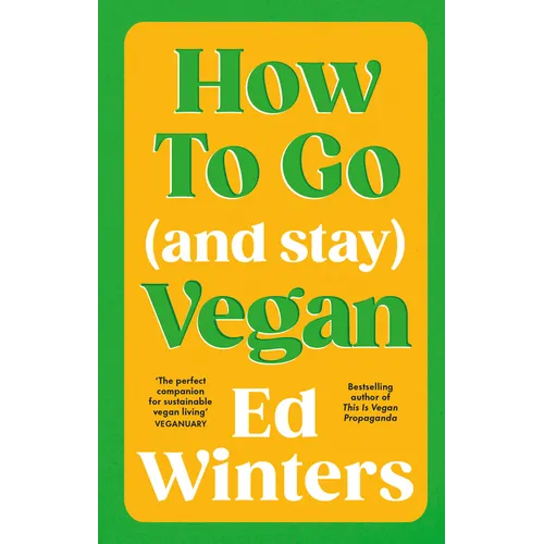 How to Go (and Stay) Vegan