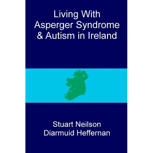 Living with Asperger syndrome and autism in Ireland