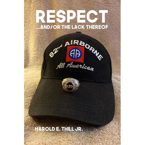 Respect... And/Or the Lack Thereof