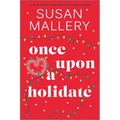 Once Upon a Holidate: A Christmas Romance Novel