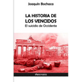 La Historia de los Vencidos: El suicidio de Occidente