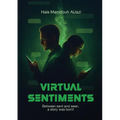 Virtual Sentiments: Between sent and seen, a story was born!