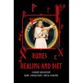 Runes: Healing and Diet