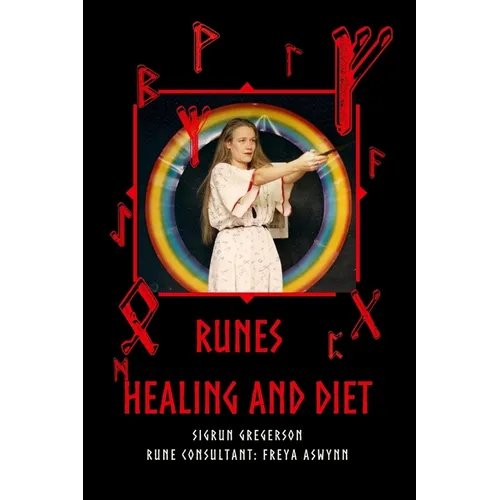 Runes: Healing and Diet