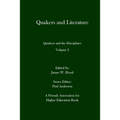 Quakers and Literature: Quakers and the Disciplines Volume 3