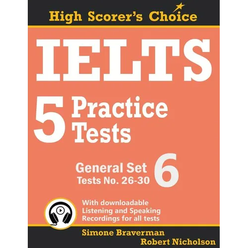 IELTS 5 Practice Tests, General Set 6: Tests No. 26-30