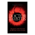 Doctor Faustus - Original 1604 Version & Revised 1616 Version