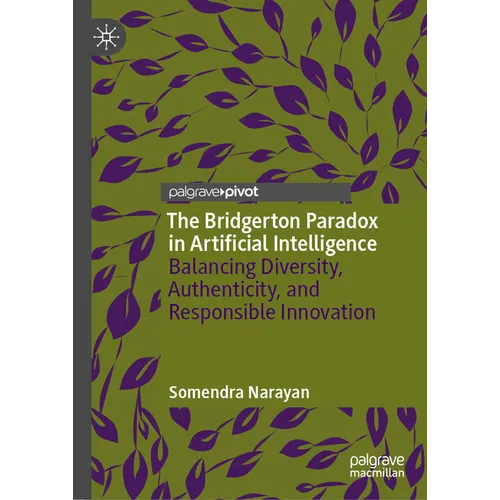 The Bridgerton Paradox in Artificial Intelligence: Balancing Diversity, Authenticity, and Responsible Innovation