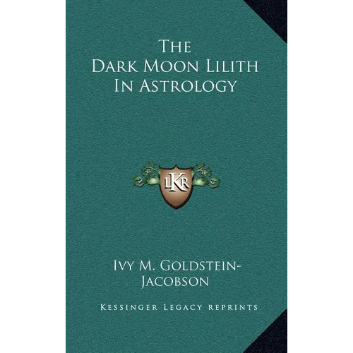 The Dark Moon Lilith In Astrology