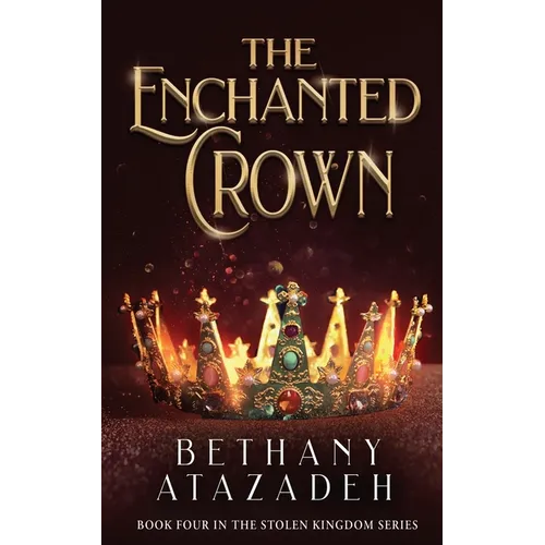 The Enchanted Crown: A Sleeping Beauty Retelling