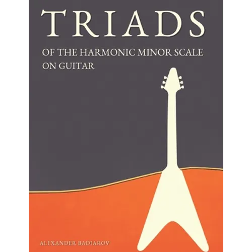 Triads of the Harmonic Minor Scale on Guitar