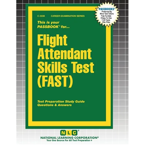 Flight Attendant Skills Test (FAST)