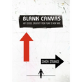 Blank Canvas: Art School Creativity from Punk to New Wave