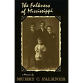 The Falkners of Mississippi: A Memoir